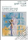 L'arabo per tutti. Vol. 1 libro