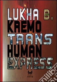 Trans-human express