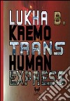 Trans-human express libro