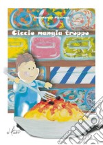 Ciccio mangia troppo libro