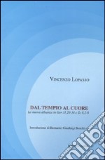 Dal tempio al cuore. La nuova alleanza in Ger 31,29-34 e Zc 8,2-8 libro