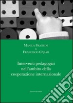 Interventi pedagogici nell'ambito della cooperazione internazionale