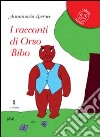 I racconti di orso Bibo libro di Lacroce Annamaria