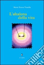 L'altalena della vita libro