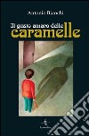 Il gusto amaro delle caramelle libro