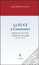 La Fuci a Catanzaro libro