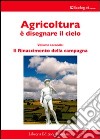 L'ecologist italiano. Il rinascimento della campagna. Vol. 8 libro