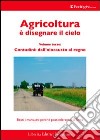 L'ecologist italiano. Agricoltura è disegnare il cielo. Vol. 9 libro