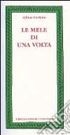 Le mele di una volta libro