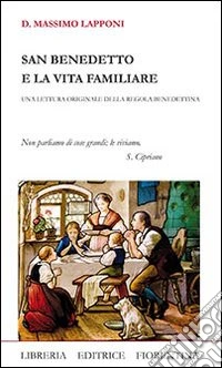 San Benedetto e la vita familiare