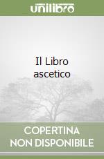 Il Libro ascetico libro