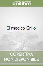 Il medico Grillo