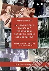 La storia della famiglia e dell'impresa Casartelli dalle origini al 1978. Cronistoria attraverso le fonti del CEDAC libro