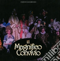 Il magnifico convivio