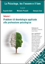 Problemi di deontologia applicata alla professione psicologia libro