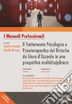 Il trattamento psicologico e psicoterapeutico del disturbo da gioco d'azzardo in una prospettiva multidisciplinare