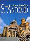 S. Antonio. Vida e basilica libro