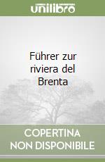 Führer zur riviera del Brenta libro