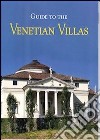 Guide to the venetian villas libro