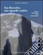 San Romedio. Uno sguardo inedito. Storia devozione arte architettura. Con DVD