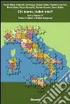 Chi siamo, italioti miei? libro