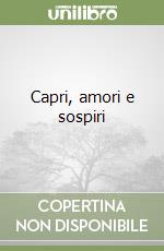 Capri, amori e sospiri