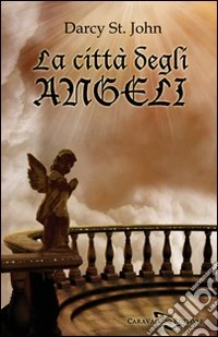 La città degli angeli libro