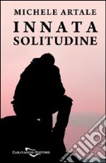 Innata solitudine