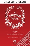 Christmas Carol (A). Ediz. integrale libro