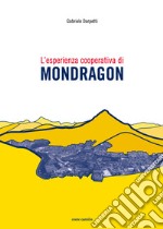 L'esperienza cooperativa di Mondragon