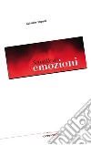 Scintille di emozioni libro