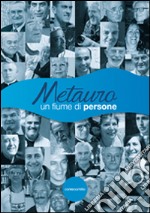 Metauro un fiume di persone libro