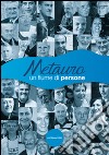 Metauro un fiume di persone libro