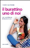 Il burattino, uno di noi libro