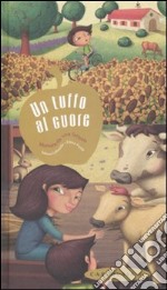 Un tuffo al cuore. Memorie da una fattoria. Ediz. illustrata libro