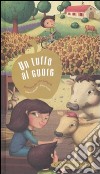 Un tuffo al cuore. Memorie da una fattoria. Ediz. illustrata libro