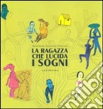 La ragazza che lucida i sogni libro