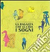 La ragazza che lucida i sogni libro