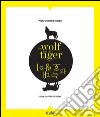 The wolf and the tiger. Scultura italiana e coreana. Ediz. multilingue libro