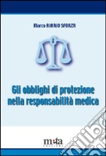 Gli obblighi di protezione nella responsabilità medica