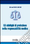 Gli obblighi di protezione nella responsabilità medica libro