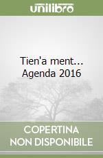 Tien'a ment... Agenda 2016 libro