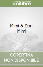 Mimì & Don Mimì