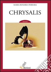 Chrysalis
