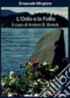 L'odio e la follia. Il caso di Anders B. Breivik libro