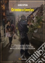 Crimine e favelas libro