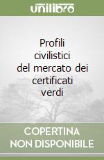 Profili civilistici del mercato dei certificati verdi