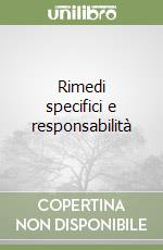 Rimedi specifici e responsabilità libro