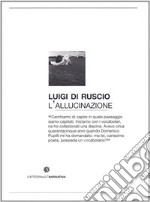 L'allucinazione libro