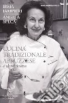 Cucina tradizionale abruzzese libro